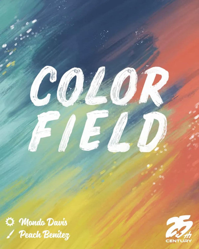 Artwork featuring the words COLOR FIELD in white handwritten font on a brushstroke background of blue teal yellow and orange with creator credits below