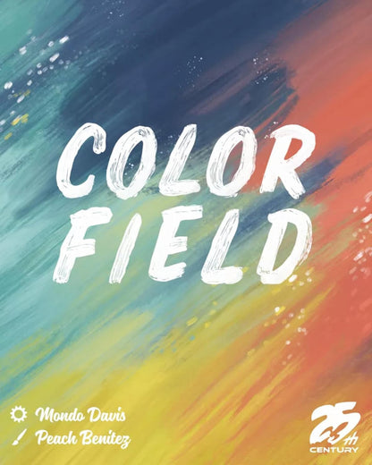 Artwork featuring the words COLOR FIELD in white handwritten font on a brushstroke background of blue teal yellow and orange with creator credits below