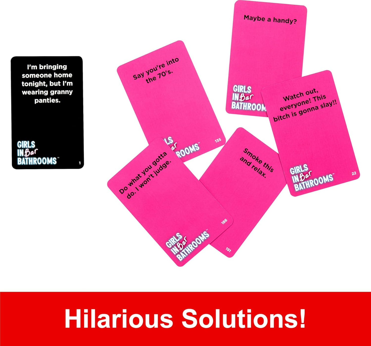 Several pink and black "Girls In Bar Bathrooms" game cards showing examples of hilarious answers