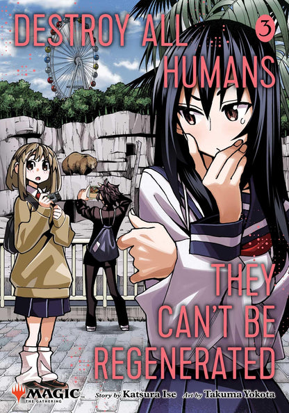 Destroy All Humans. They Can’t Be Regenerated. A Magic: The Gathering Manga, Vol. 3 Book - Good Games