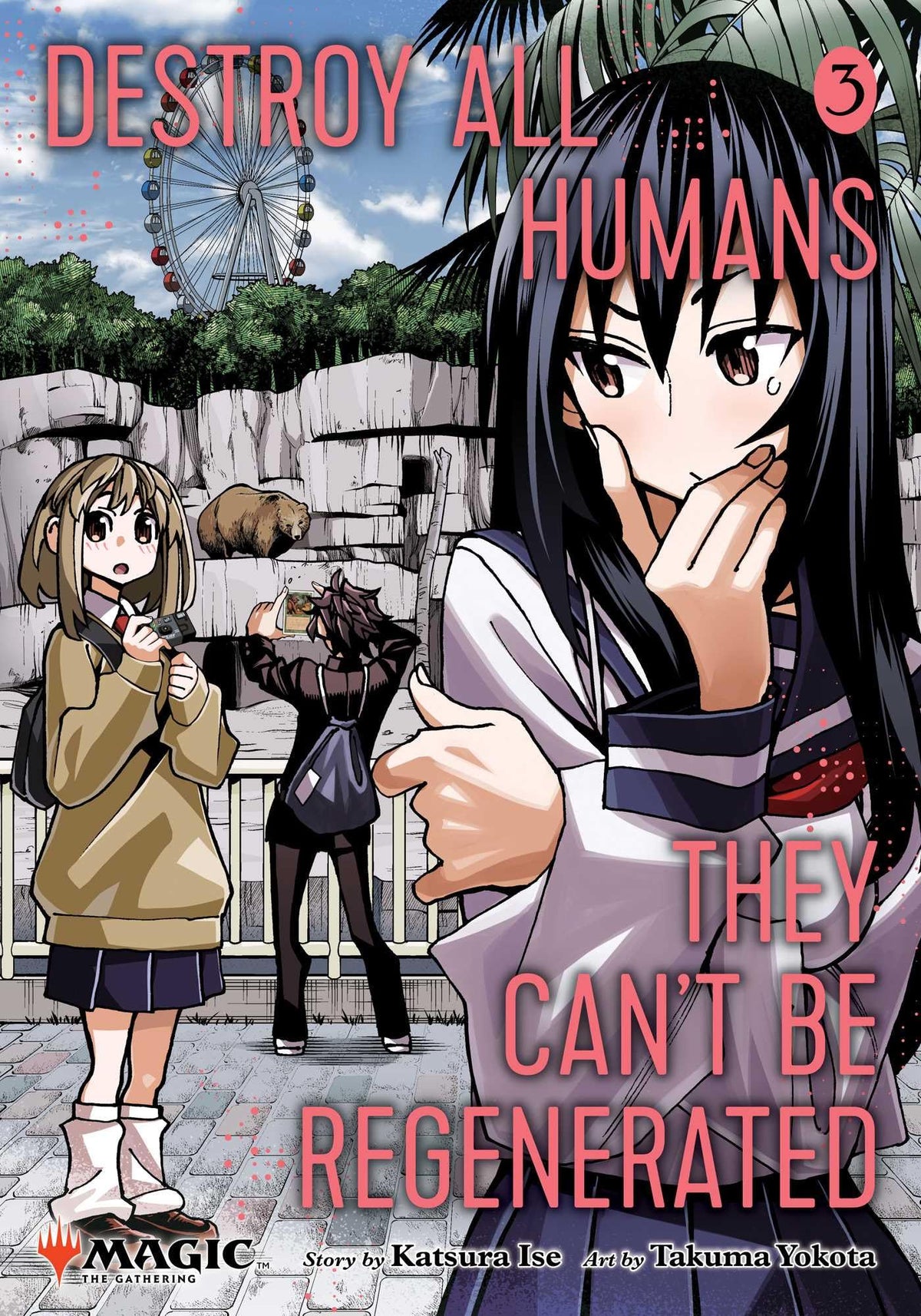 Destroy All Humans. They Can’t Be Regenerated. A Magic: The Gathering Manga, Vol. 3 Book - Good Games