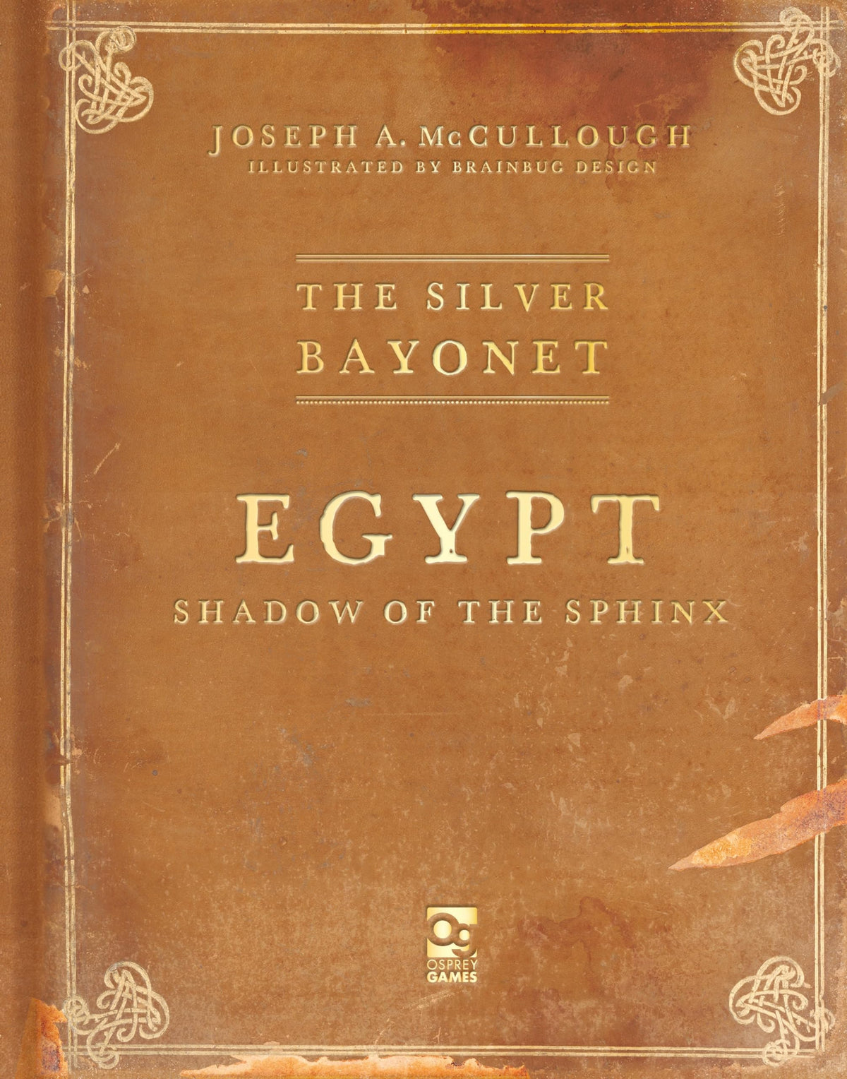 Osprey Publishing The Silver Bayonet: Egypt: Shadow of the Sphinx Book - Good Games