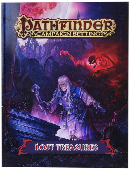 Pathfinder Campaign Setting: Lost Treasures cover, a white-haired wizard uncovers glowing treasure in a sarcophagus while a red skeletal monster looms in a ruined gothic city under a blood moon
