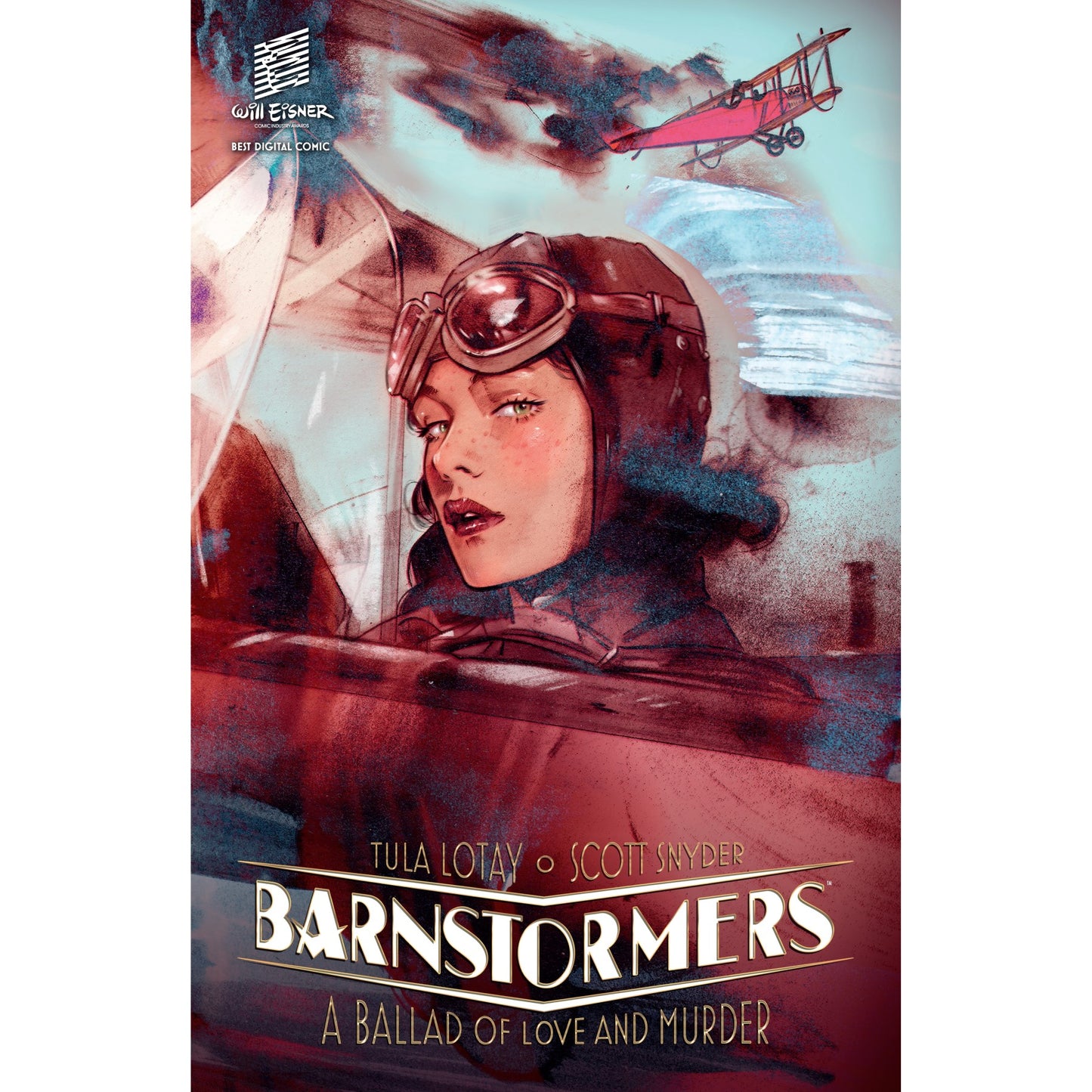 Barnstormers: A Ballad of Love and Murder graphic novel cover: A female pilot in a flight helmet and goggles in a cockpit, with a red biplane soaring above