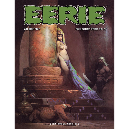 Eerie Volume Five cover: A woman with a headdress leans on a stone pillar, a warrior and leopard nearby
