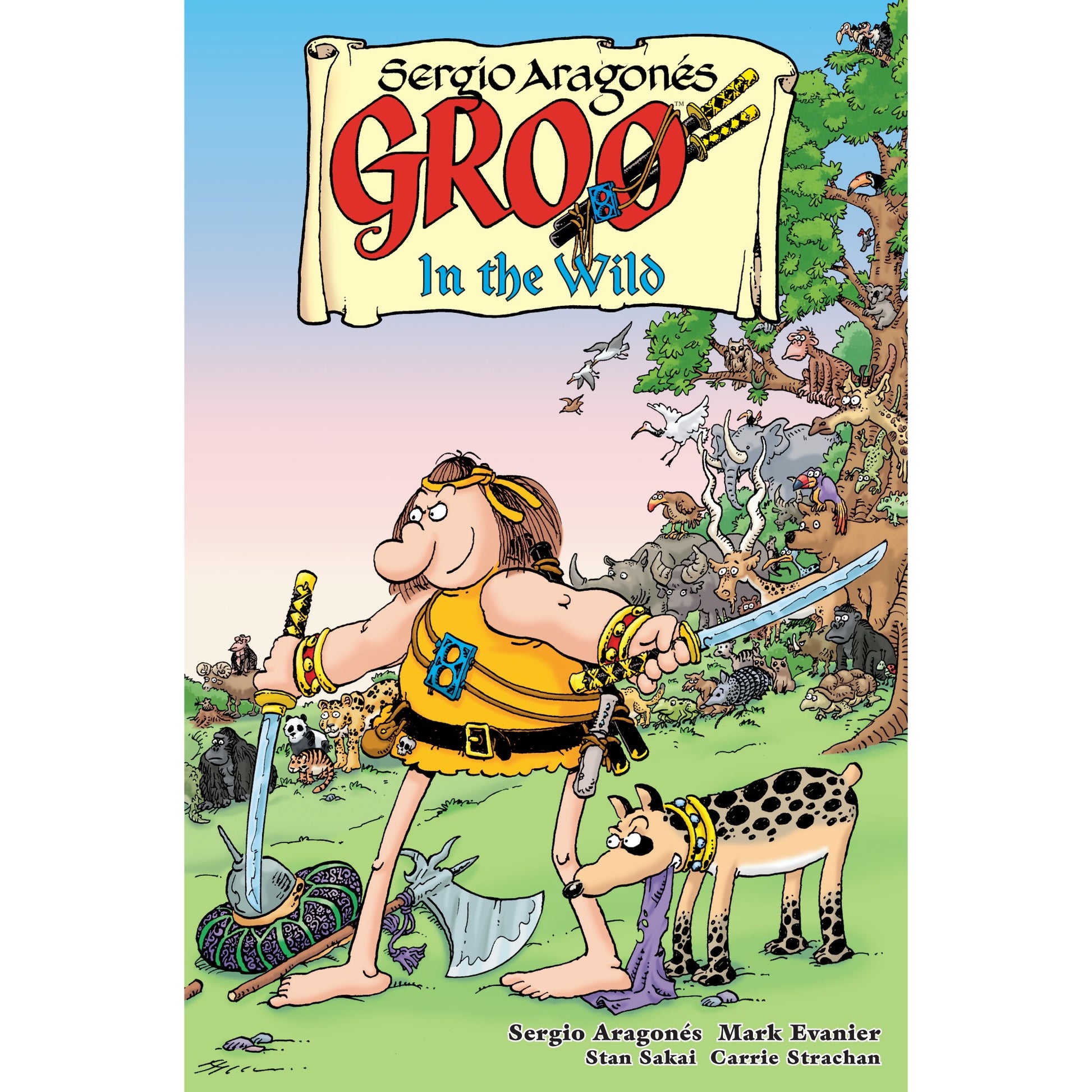 Cartoon barbarian Groo, holding two swords, stands with his dog Rufferto amidst a jungle filled with many wild animals. Title: Groo In the Wild