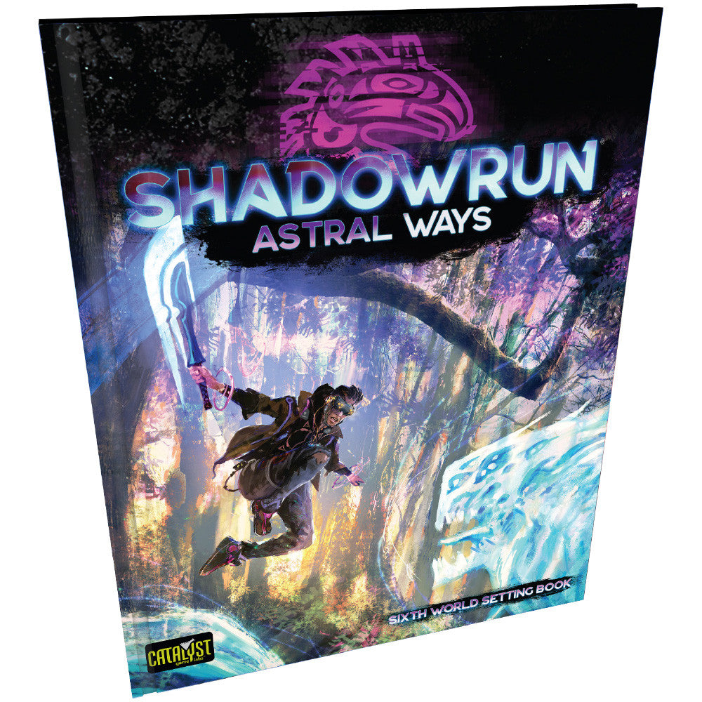 Shadowrun Astral Ways Sixth World Setting Book showing a person jumping with glowing sword and icy creature