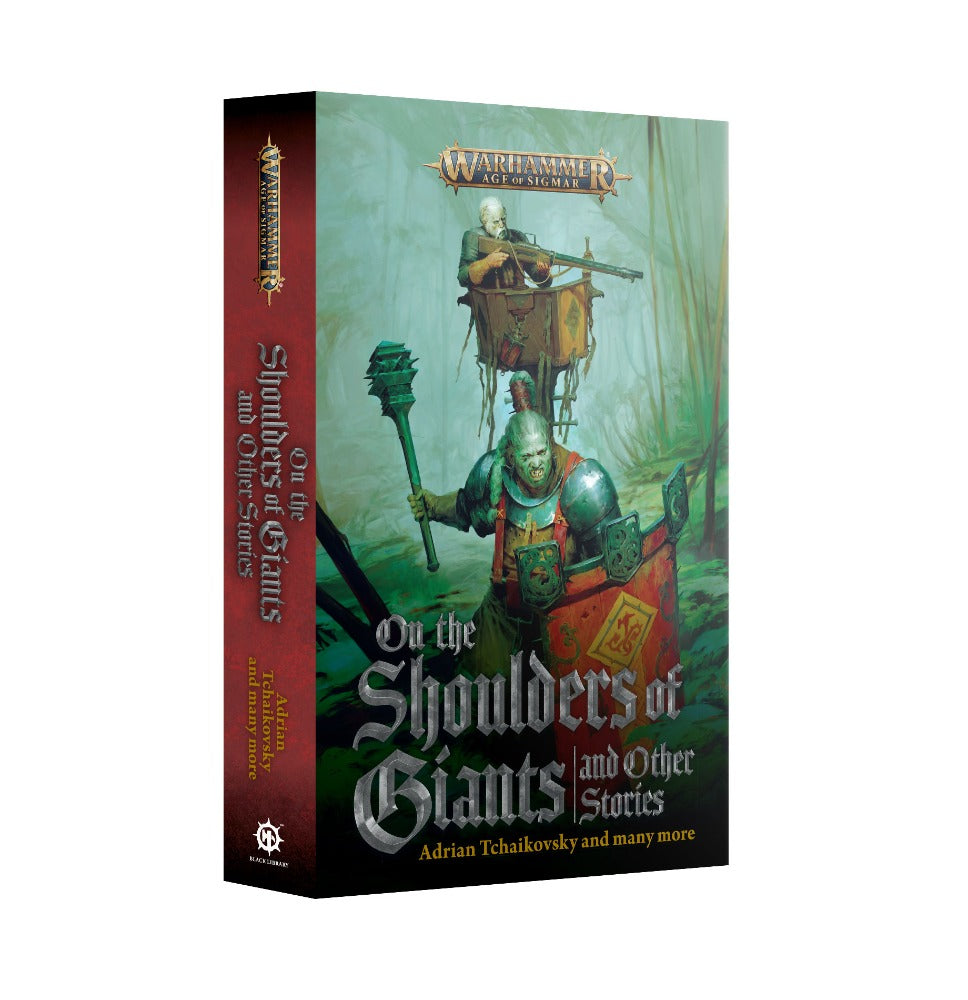 The Warhammer Age of Sigmar novel On The Shoulders of Giants by Adrian Tchaikovsky displays an ogre in armor carrying a human sniper in a crow's nest