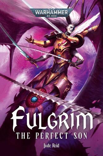 Fulgrim: The Perfect Son (BL3285)