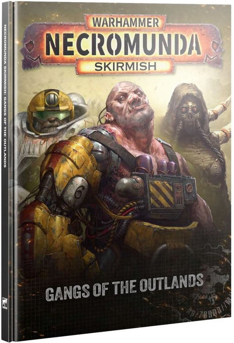Necromunda: Gangs Of The Outlands (301-78)