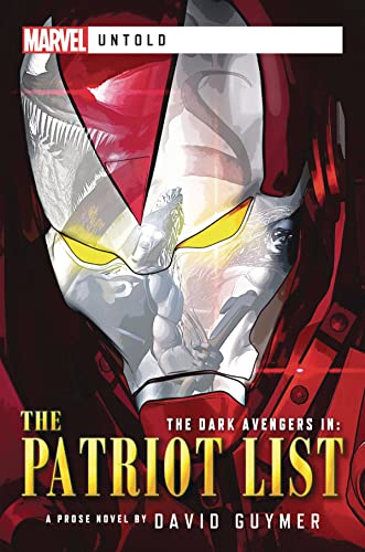 Marvel Untold Dark Avengers The Patriot List - Good Games