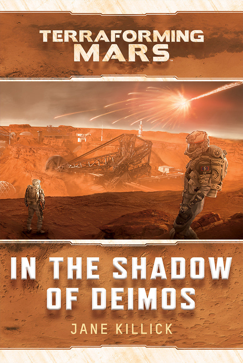 Terraforming Mars In the Shadow of Deimos book cover featuring astronauts and a mining machine on the Martian surface under red meteors