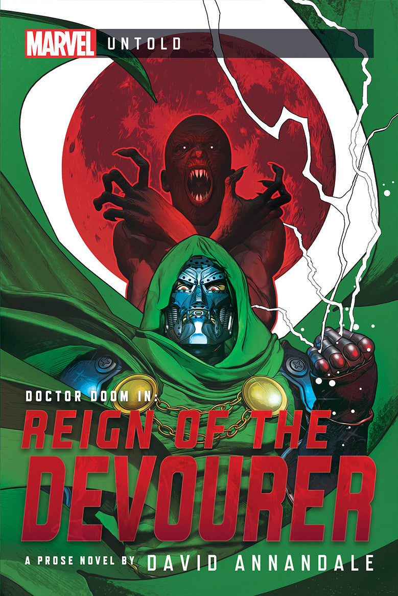 Marvel Untold Doctor Doom in Reign of the Devourer prose novel by David Annandale with Dr Doom and a monstrous figure on the cover