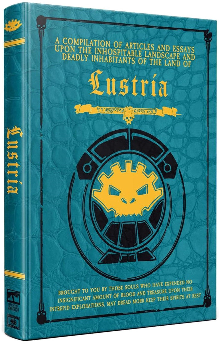 Lustria A Compilation of Articles and Essays upon the Inhospitable Landscape and Deadly Inhabitants a blue hardcover book with gold and black text and illustration