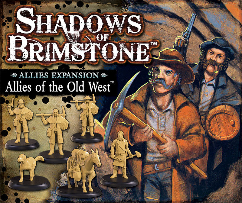 Shadows of Brimstone Allies of the Old West box art depicts two Western men, one holding a pickaxe, next to six unpainted miniatures including prospectors, a dog, and a mule