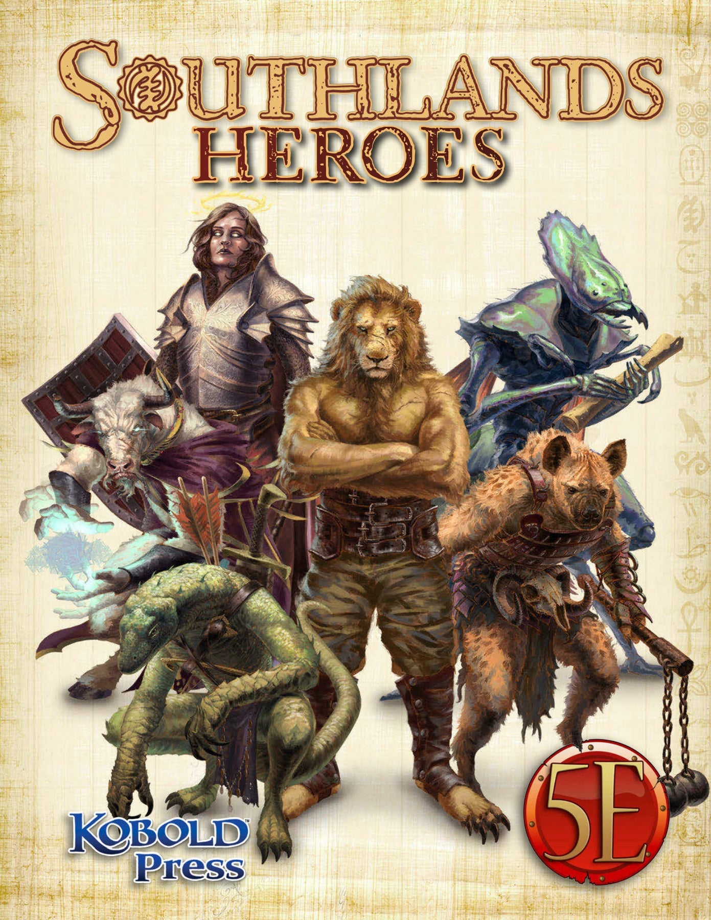 The Kobold Press Southlands Heroes for 5th Edition Workbook cover shows an armored woman, lion man, minotaur, reptilian, mantis-like creature, and hyena man