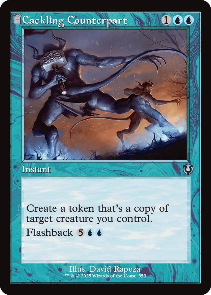 Cackling Counterpart 353/287 (Innistrad Remastered)  - Retro Foil