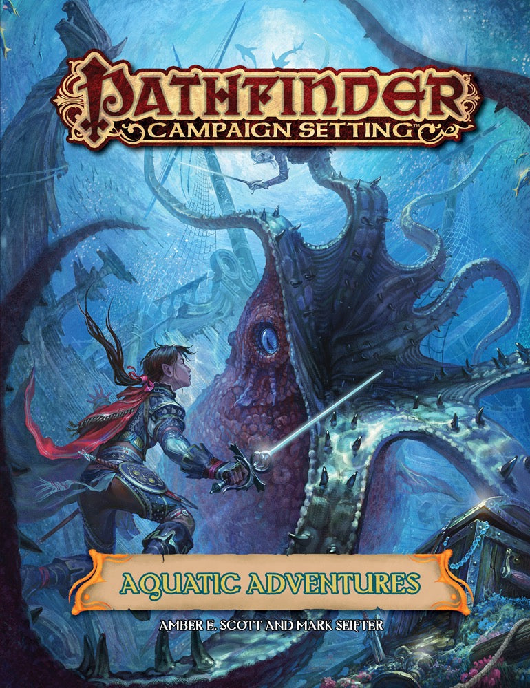 Pathfinder: Aquatic Adventures cover. An armored adventurer wields a sword against a massive kraken underwater, near a sunken ship.