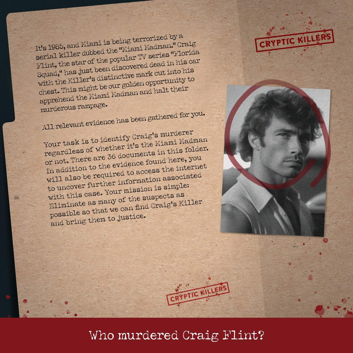An aged case document for the Cryptic Killers Murder in Miami game detailing the 1985 Craig Flint case and displaying his photo circled in red