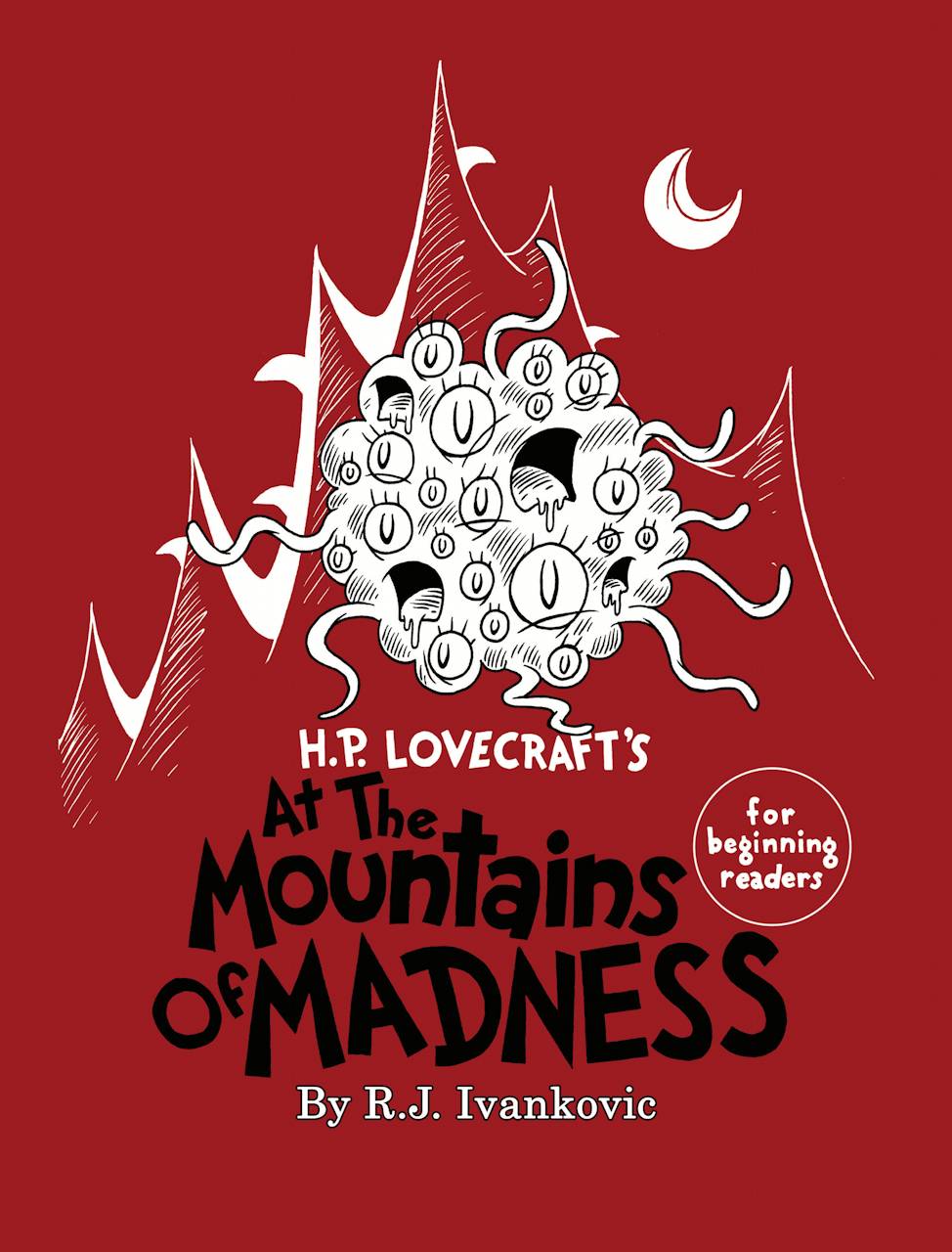 H.P. Lovecrafts At the Mountains of Madness For beginning Readers