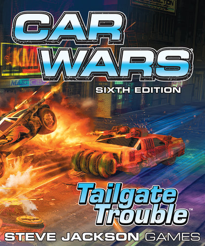 Car Wars Sixth Edition: Tailgate Trouble cover art, two armed vehicles in a fiery urban battle; one flies through flames, another fires weapons