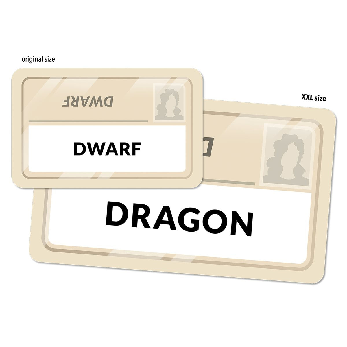 Two beige ID cards. The top says "DWARF" (original size), the bottom says "DRAGON" (XXL size)