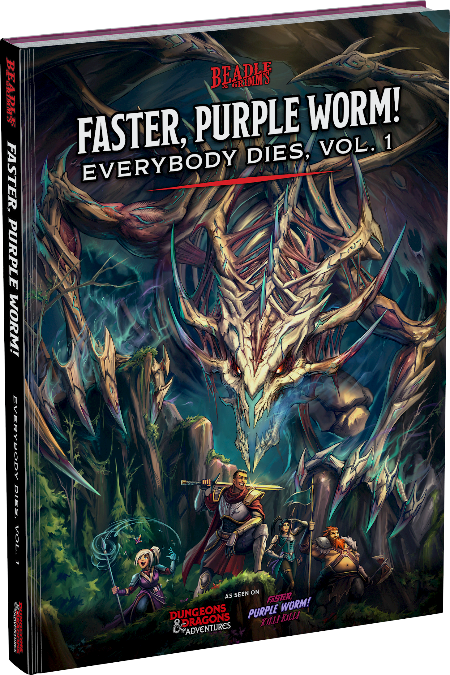 Faster, Purple Worm! Everybody Dies Vol. 1 Book cover: A massive, menacing purple worm with glowing eyes looms over four fantasy adventurers in a dark forest
