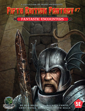 Fifth Edition Fantasy #7: Fantastic Encounters – Module for Fantasy Grounds - Good Games