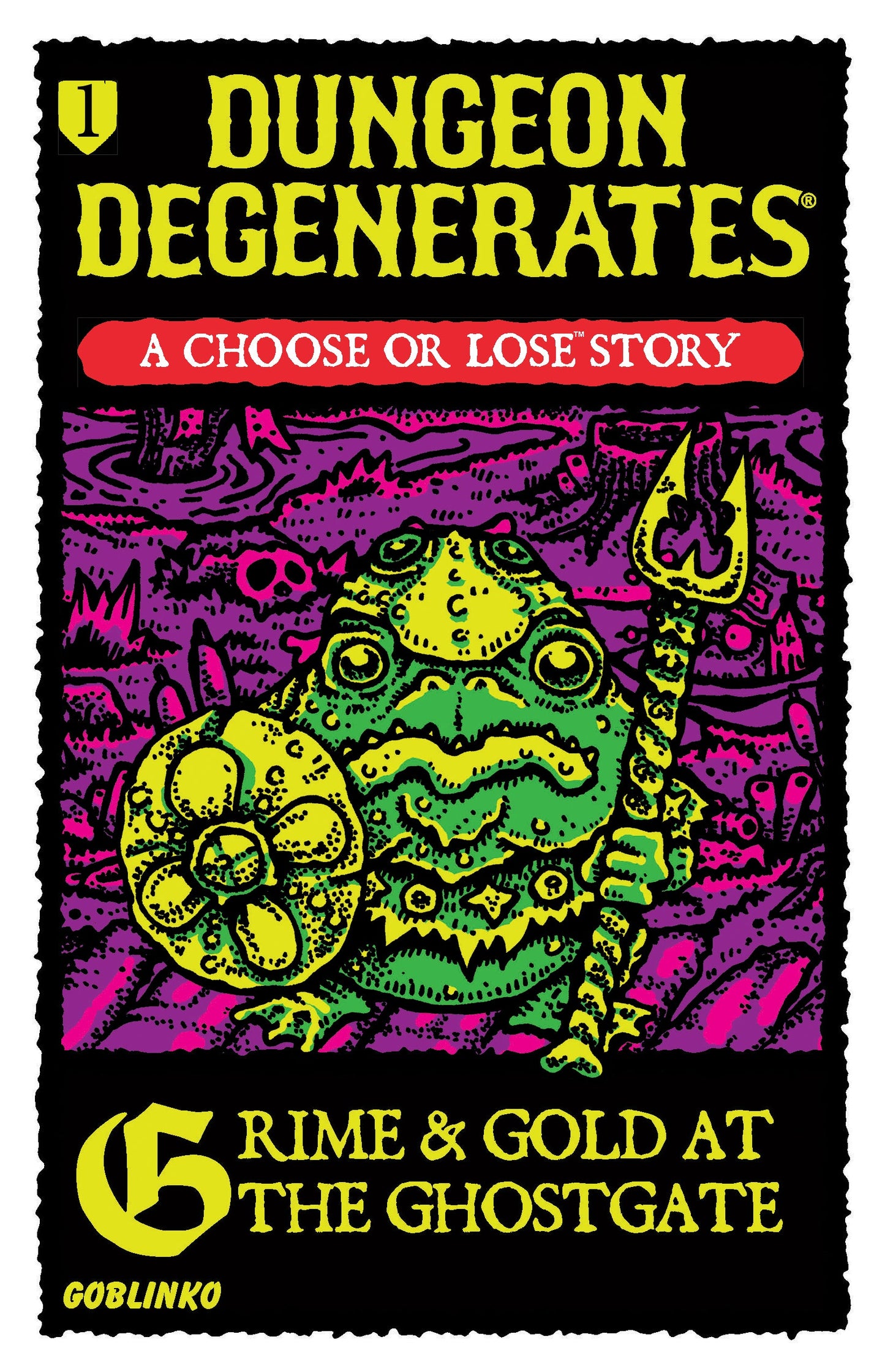 Dungeon Degenerates A Choose or Lose Story Rime Gold at the Ghostgate adventure book featuring a vibrant green and yellow frog creature