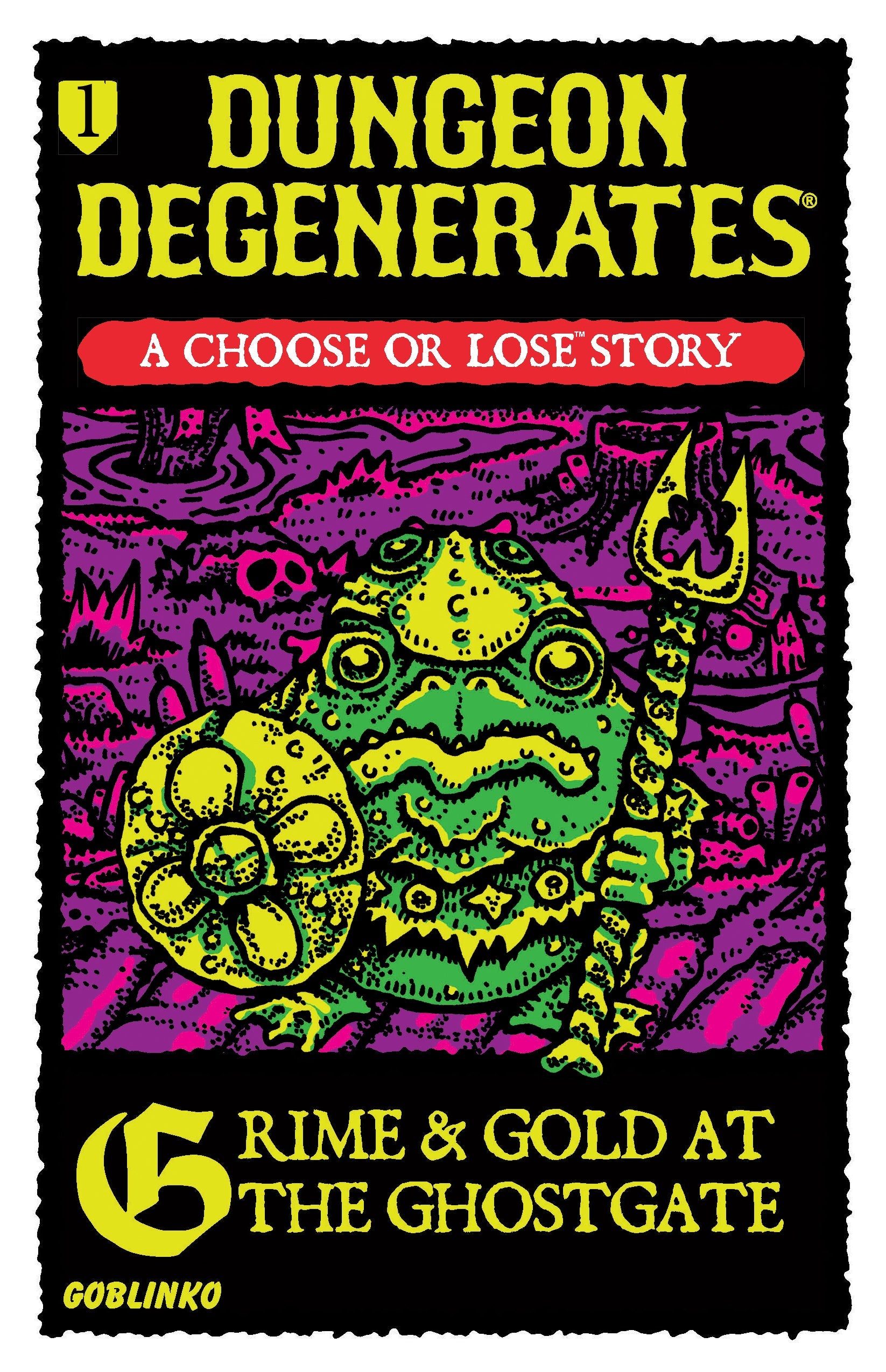 Dungeon Degenerates A Choose or Lose Story Rime Gold at the Ghostgate adventure book featuring a vibrant green and yellow frog creature