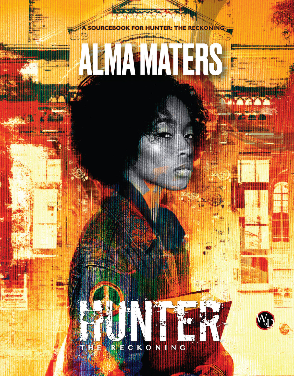 Front Cover cover: Alma Maters for Hunter The Reckoning. Woman with afro and denim jacket against distressed orange building art