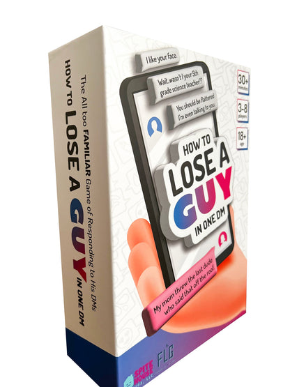 The How to Lose a Guy in One DM Card Game box shows a hand holding a phone displaying text messages like I like your face and My mom threw the last dude off the roof