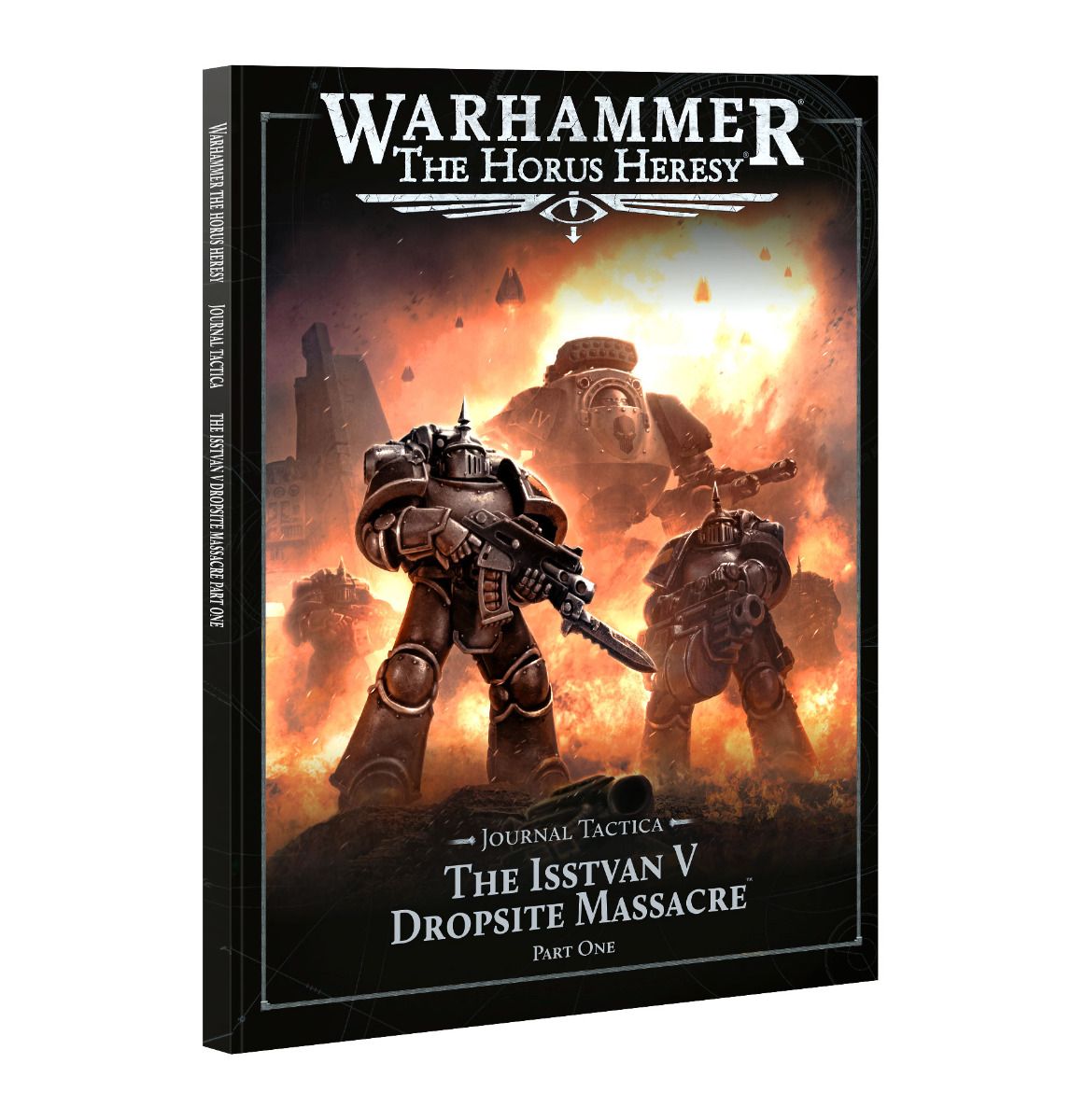 Warhammer The Horus Heresy: The Isstvan V Dropsite Massacre book cover. Space Marines battle amidst fiery explosions