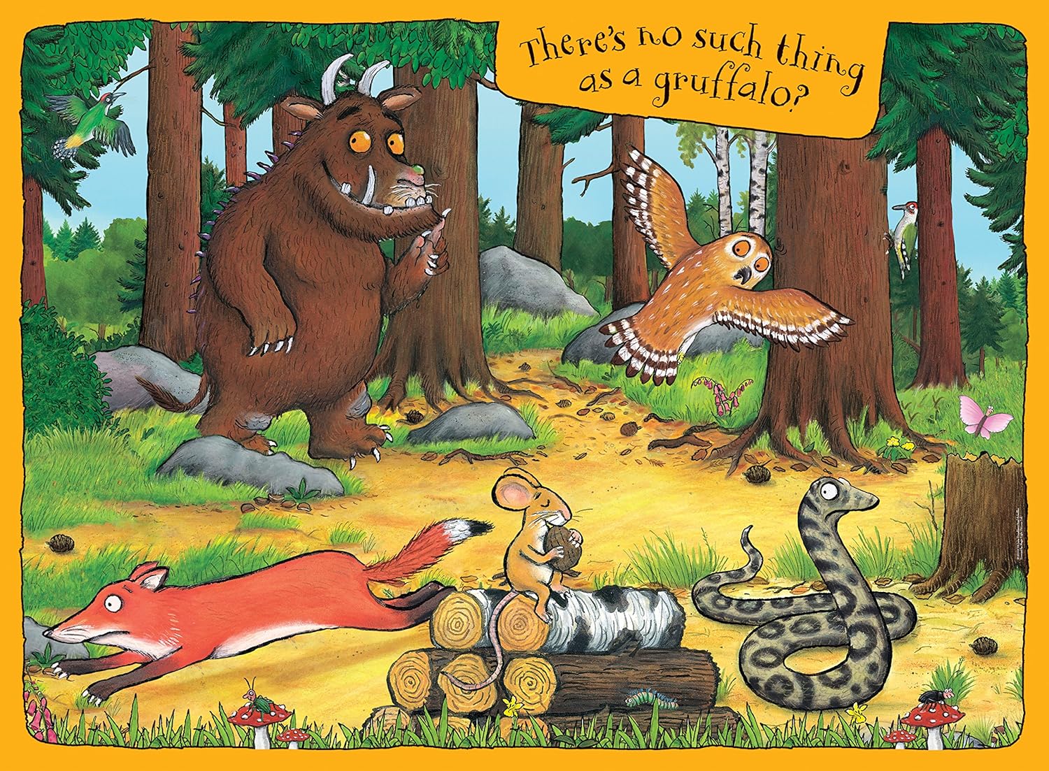 A grinning Gruffalo stands in a forest with a mouse, fleeing fox, owl and snake. Text: "There's no such thing as a gruffalo?