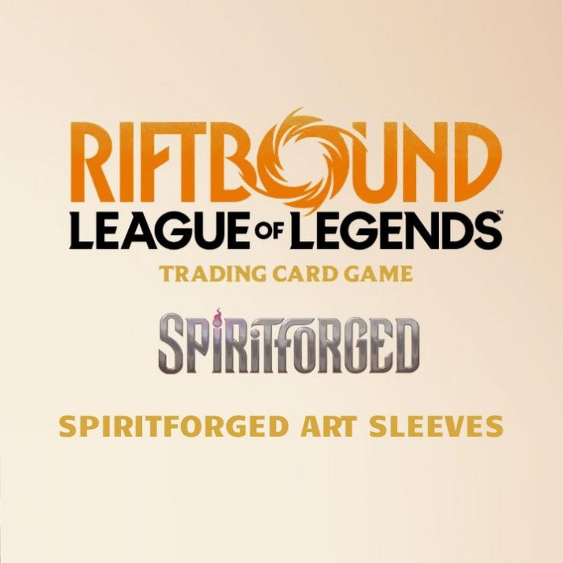 Text graphic announcing Riftbound: League of Legends TCG Spiritforged Art Sleeves