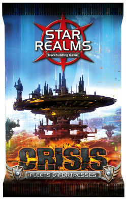 Star Realms Crisis Fleets and Fortresses Expansion