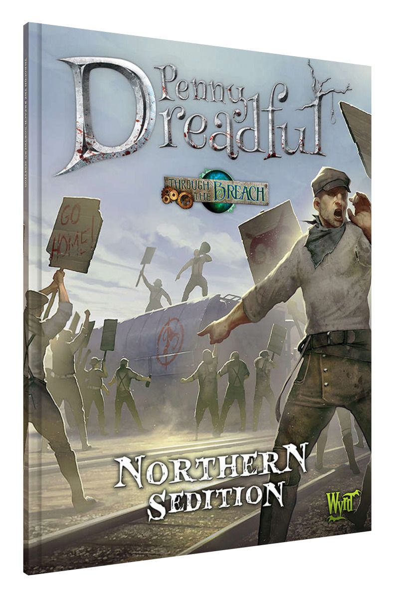 Game cover: Man shouting, pointing, leads a mob protesting on train tracks under "Penny Dreadful: Northern Sedition."
