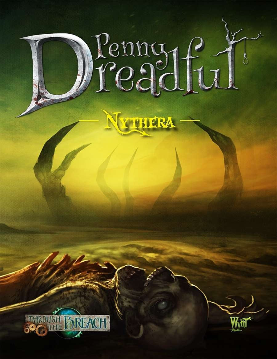 Penny Dreadful Nythera cover: A grotesque, open-mouthed corpse lies in murky ground, with twisted tendrils under a sickly green sky