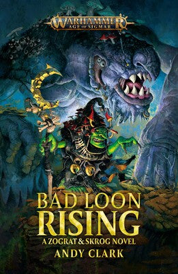 Bad Loon Rising (Novel PB) - Good Games