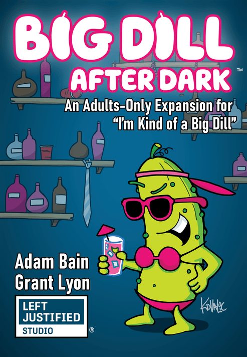 A Big Dill After Dark (Preorder) - Good Games
