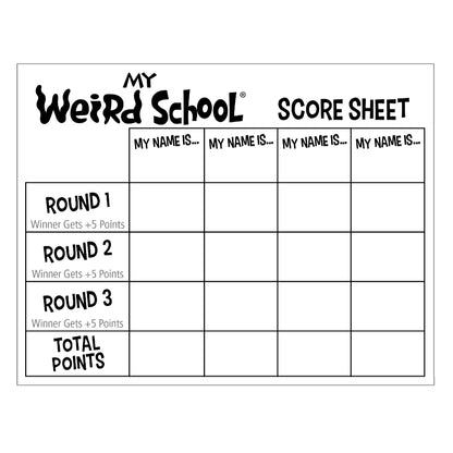 My Weird School Score Sheet with spaces for four names and scoring for three rounds and a total