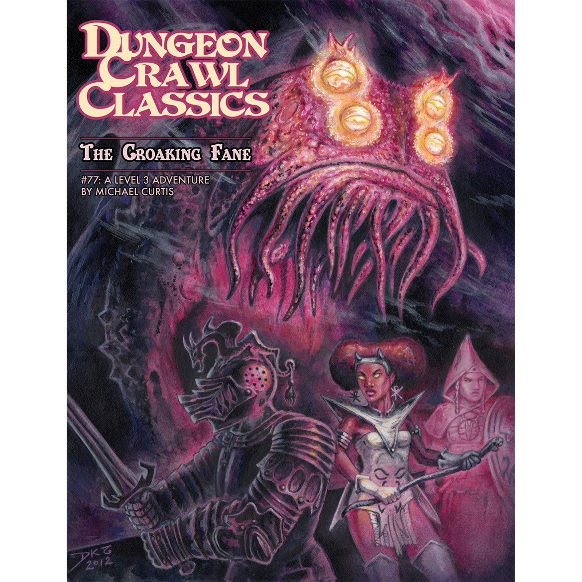 DCC #77: The Croaking Fane cover, a terrifying pink, tentacled beast with glowing eyes looms over a brave knight, a horned sorceress, and a robed companion