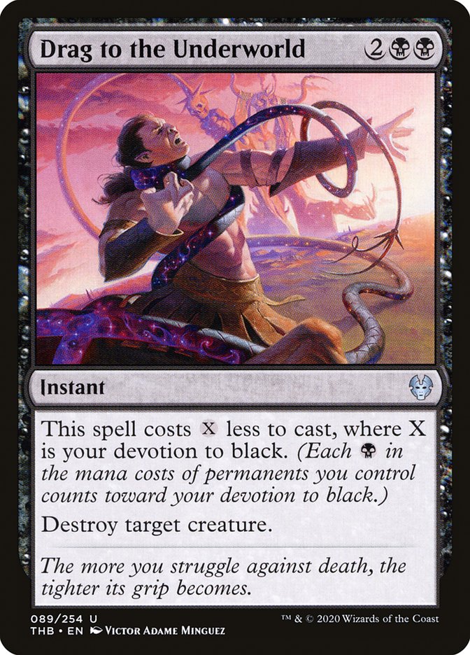 Drag to the Underworld 89/254 (Theros Beyond Death)  - Foil