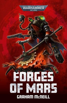 Forges of Mars Omnibus (Novel PB)