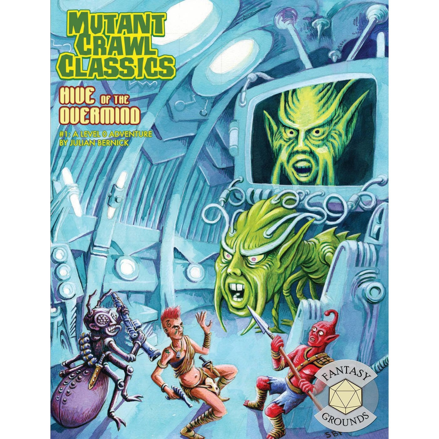 Mutant Crawl Classics cover: A punk woman, an insectoid and a red imp battle green alien mutants in a futuristic lair. One alien on a screen.