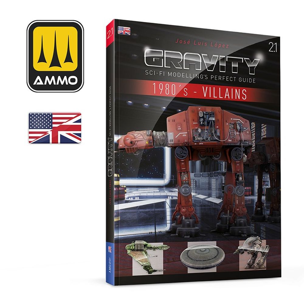 Ammo by MIG - Book - Gravity 2.1 - Sci-Fi ModellingS Perfect Guide - 1980S Part 12: Villains (Preorder) - Good Games