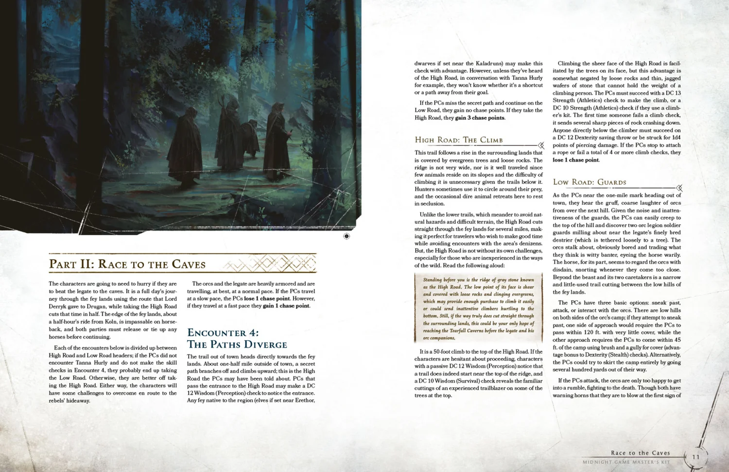 Four cloaked adventurers walk on a path through a dark, dense forest, on a journey to caves