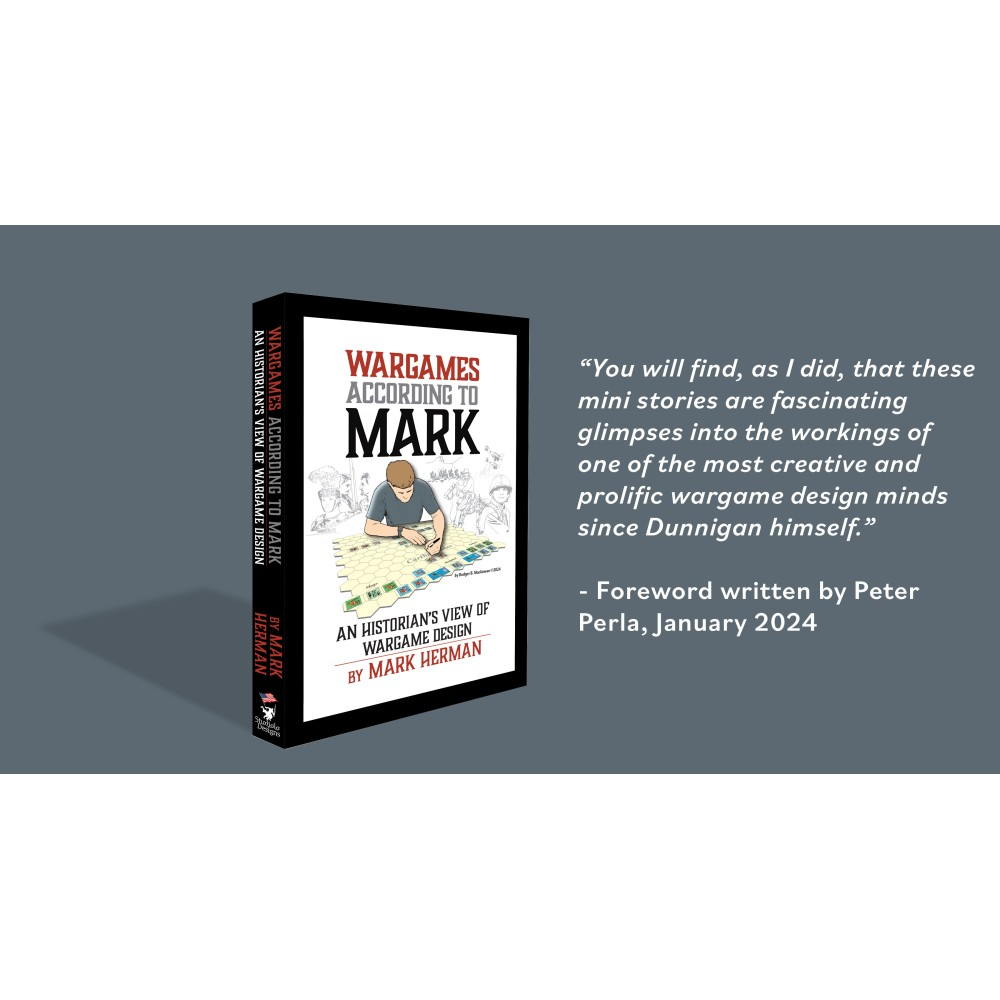 A book titled "Wargames According to Mark by Mark Herman." Cover shows a man playing a wargame and Foreword written by Peter Perla
