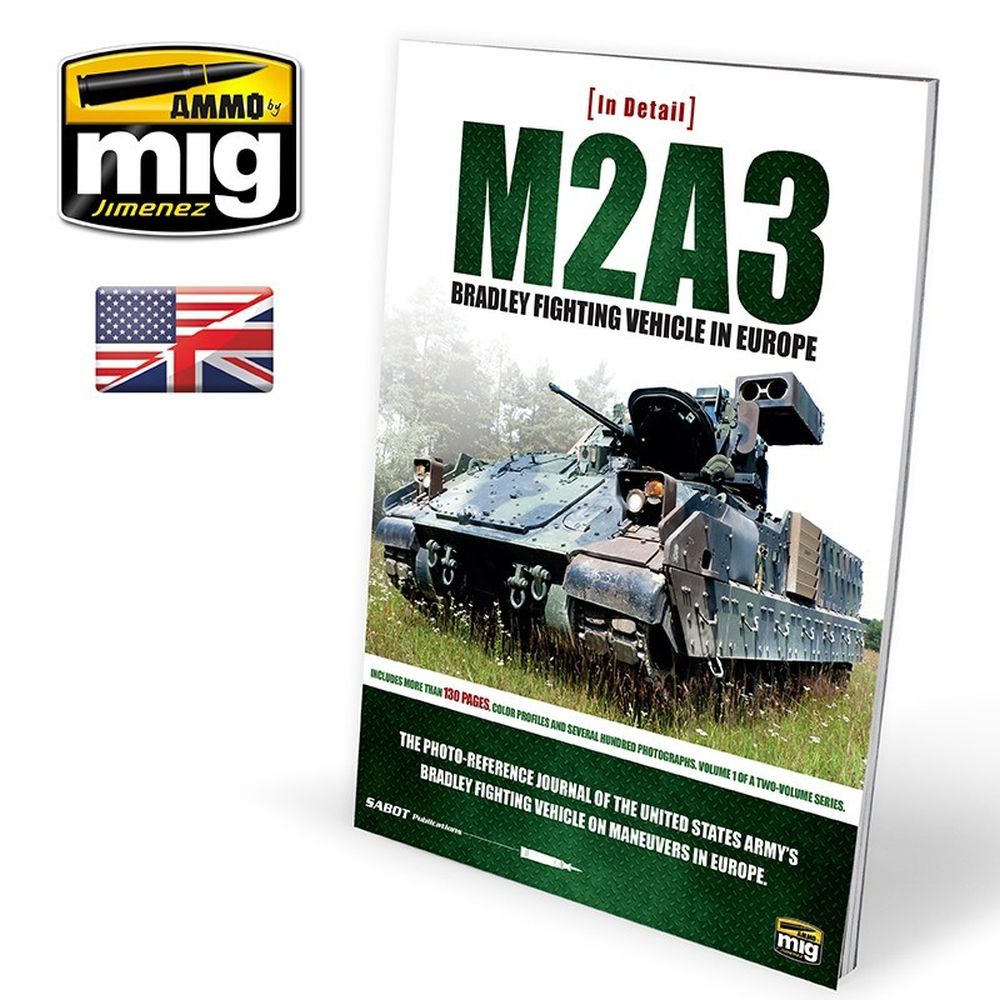 Ammo by MIG - Book - In Detail – M2A3 Bradley Fighting Vehicle In Europe Vol. 1 (Preorder) - Good Games