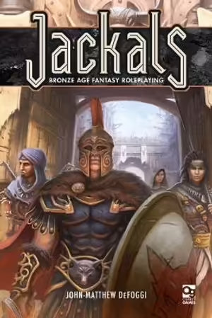 Jackals: Bronze Age Fantasy Roleplaying - Good Games